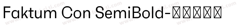 Faktum Con SemiBold字体转换